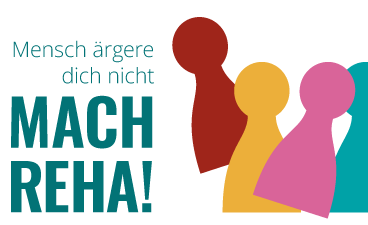 Tag der offenen Tür 2026 Mensch ärgere dich nicht. MACH REHA!